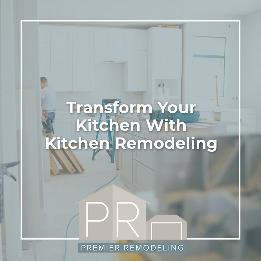 Transform Your Kitchen With Kitchen Remodeling